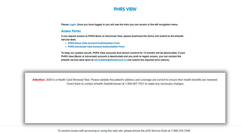PHRS View login screen. A message at the top says "2026 is a health card renewal year. Please validate the patient's address and coverage are correct to ensure their health benefits are renewed. Direct them to contact eHealth Saskatchewan at 1-800-667-7551 to make any necessary changes."
